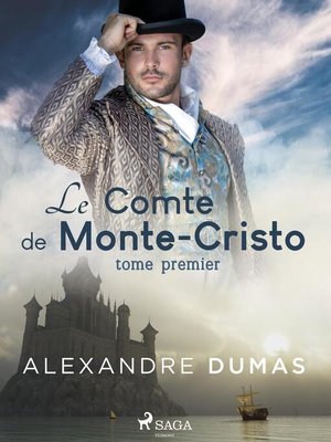 cover image of Le Comte de Monte-Cristo (Tome Premier)